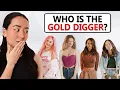 Would You Be A Gold Digger For 10 000