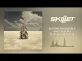 Download Lagu Skillet - Beyond Incredible [Official Audio]
