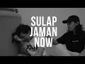 Download Lagu DIJAMIN NGAKAK!!  SULAP  PARODY (COMEDY)
