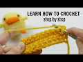 HOW TO CROCHET FOR BEGINNERS - Step by Step