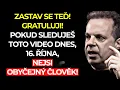 Lagu ZASTAV SE! Gratuluji, pokud to sleduješ 16. října – Vesmír si vybral TEBE | Joe Dispenza