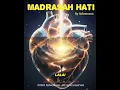 Lagu Madrasah Hati + Lirik