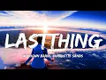 Download Lagu Last Thing - Unknown Brain, Charlotte Sands (Lyrics Music Video)