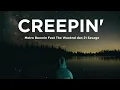 Download Lagu Creepin’ (I Don't Wanna Know) - Metro Boomin Feat The Weeknd dan 21 Savage