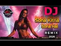 Sona Kitna Sona Hai (Remix) | EDM Party Dance Mix | Too Mera Hero | DJ Lotus | Bollywood Bass Boost