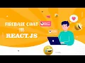 Firebase Chat in react with source code Realtime Chat Application Frontend source