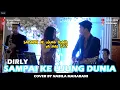 SAMPAI KE UJUNG DUNIA - DIRLY (LIRIK) COVER BY NABILA MAHARANI