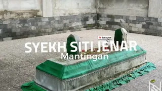 Download ADA MAKAM SYEKH SITI JENAR DI MANTINGAN JEPARA MP3