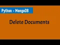 Part 9 - Delete documents in MongoDB using PyMongo Python and MongoDB