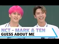Download Lagu NCT MARK \u0026 TEN - Guess About Me