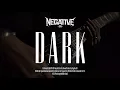 Lagu Negative 98 - D A R K  (official music video)