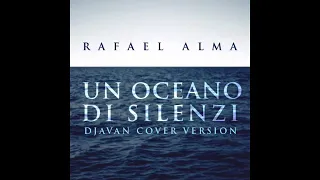 Rafael Alma - Un oceano di silenzi (Djavan cover version)