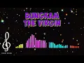Download Lagu BUNGKAM THE VIRGIN | DIARY MUSIK