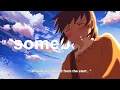 Download Lagu Tom Frane - Somebody New (Lyrics / AMV)