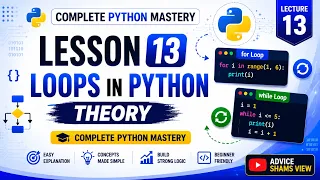 Python Loops Tutorial for Loop while Loop Lesson 13 Theory