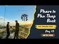PhraeTo Phu Tab Buek.....Perpisahan dan pertemuan di Thailand.... RTE 2025 Day 13