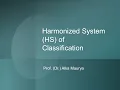 Harmonized System system of classification HS Codes