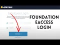 How to Login to Foundation EAccess 2024 Sign In to Foundation EAccess