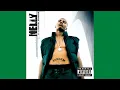 Nelly - Country Grammar (Hot Sh*t) [single version]