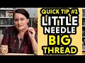 Ep21 How to Little Needle Big Thread