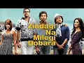 Senorita - Zindagi Na Milegi Dobara | Farhan A. | Hritik R. | Abhay D.