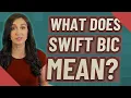 What does swift BIC mean