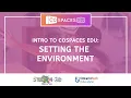 Intro to CoSpaces Setting up the Environment