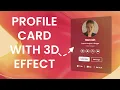 Create 3D Profile Card with Glassmorphism HTML CSS Javascript Tutorial