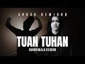 Lagu AROCK DEMIGOD - TUAN TUHAN (Official Lyric Video)