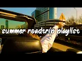 Lagu summer roadtrip playlist ~summer nostalgia mix