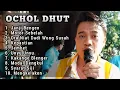 Download Lagu JANJI BENGEN OCHOL DHUT FULL ALBUM 2024