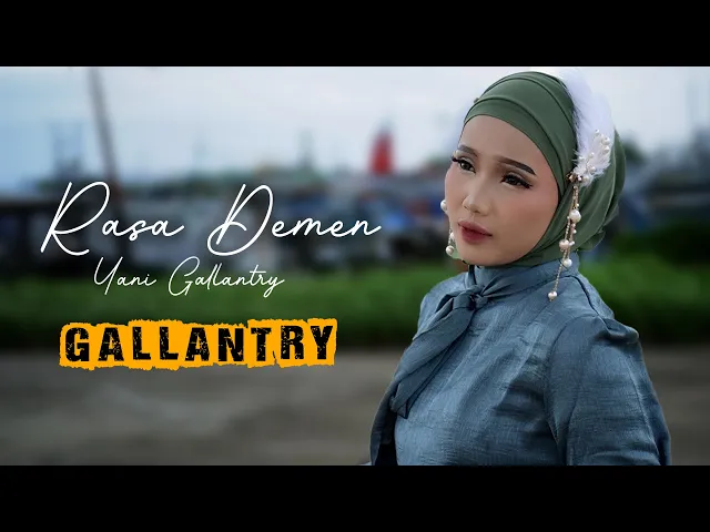 Download MP3 Rasa Demen || Yani Gallantry (Official Music Video/Original Video Clip)