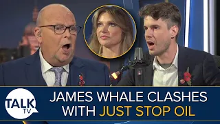 Why Are Useless Politicians Frightened Of You - James Whale s EPIC CLASH With Just Stop Oil