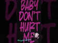 Ringtone David Guetta feat. Anne-Marie x Coi Leray - Baby Dont Hurt Me #ringtone #tiktok #fyp #funny