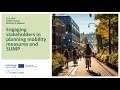 SUMP training M5 Webinar Engaging stakeholders in planning mobility measures and SUMP