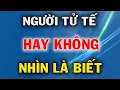 Lagu Người Sống Tử Tế Hay Không Nhìn Vào 4 Đặc Điểm Này Là Biết