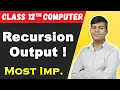 Recursion based Output Question Most Important Questions Class 12th Computer 2024 Board Exams