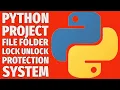 Python Folder Tutorial Build Your Own Folder Protection System