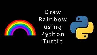 Let s draw rainbow using Python Turtle