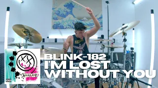 I'm Lost Without You - blink-182 - Drum Cover