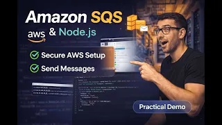 Amazon SQS Tutorial with Node js AWS SQS Hands-On Practical Send Receive Messages
