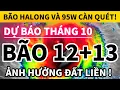 Download Lagu CẢNH BÁO! NGUY CƠ BÃO SỐ 12 VÀ BÃO SỐ 13 HÌNH THÀNH! NGUY CƠ BÃO KÉP!