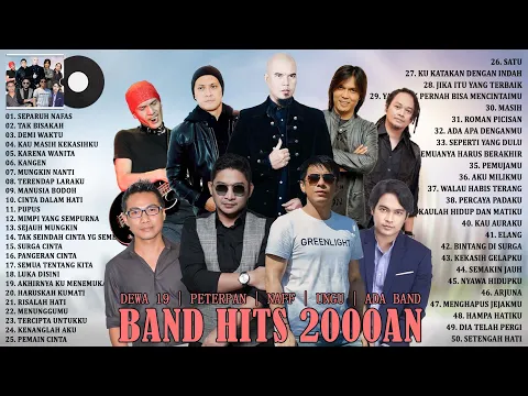 Download MP3 50 Lagu Terbaik Dari Dewa 19, Peterpan, Naff, Ungu, Ada Band [Kumpulan Lagu Hits Tahun 2000an]