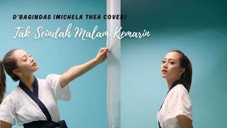 Download TAK SEINDAH MALAM KEMARIN - D'BAGINDAS | COVER BY MICHELA THEA MP3