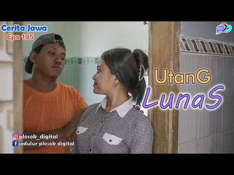 Download MP3 UTANG LUNAS Eps 195 || Cerita Jawa