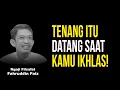 Download Lagu Hatimu Akan Tenang Saat Kamu Ikhlas Menerima Takdir! | Ngaji Filsafat - Dr Fahruddin Faiz