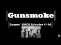 Radio Gunsmoke Season 1 1952 Episodes 41-46