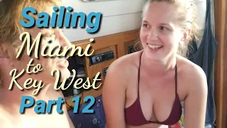 Ep. 35, Sailing to Key Biscayne (No-Name Harbor)