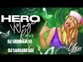 Download Lagu Hero Vs Nagin Dhun - Fully Dhingana Mix 😜😁 - DJ Shubham SP x DJ Saurabh Ade