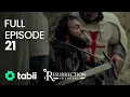 Resurrection: Ertuğrul Full Episode 21